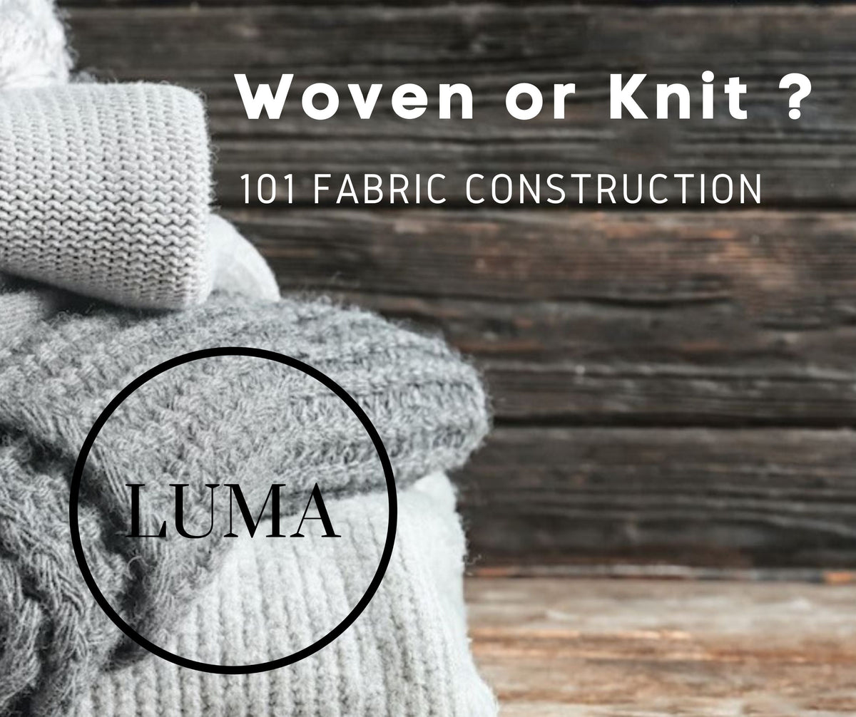 Fabric 101, Knit or Woven and Why.